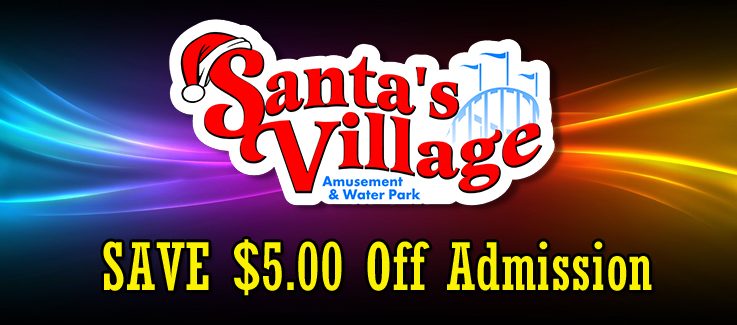 Santa’s Village Discount Tickets