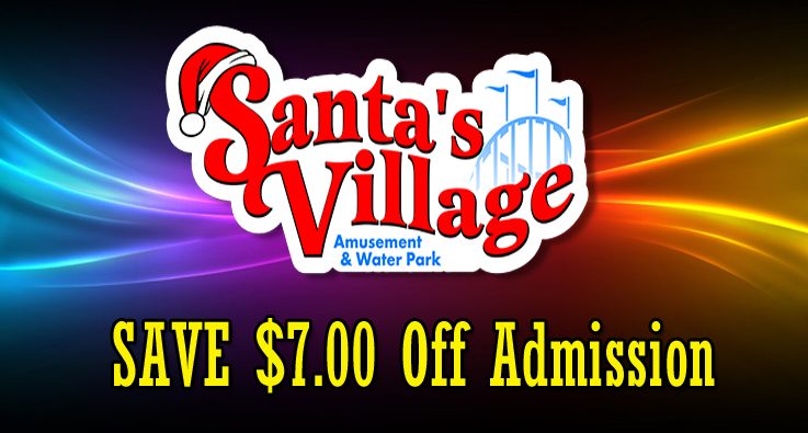 Santa’s Village Discount Tickets